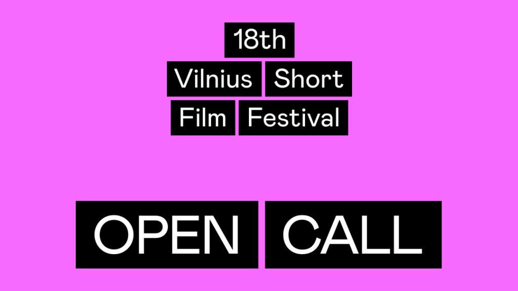 18th Vilnius Short Film Festival Opens Call for Submissions